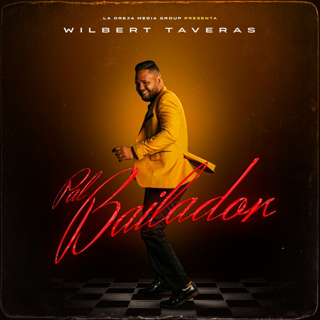 Wilbert Taveras - Pal Bailador